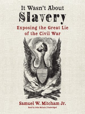 cover image of It Wasn't about Slavery